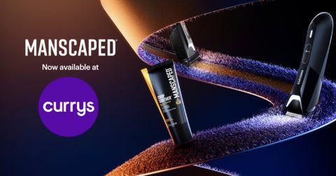 MANSCAPED® Launches in Currys Stores Across the United Kingdom