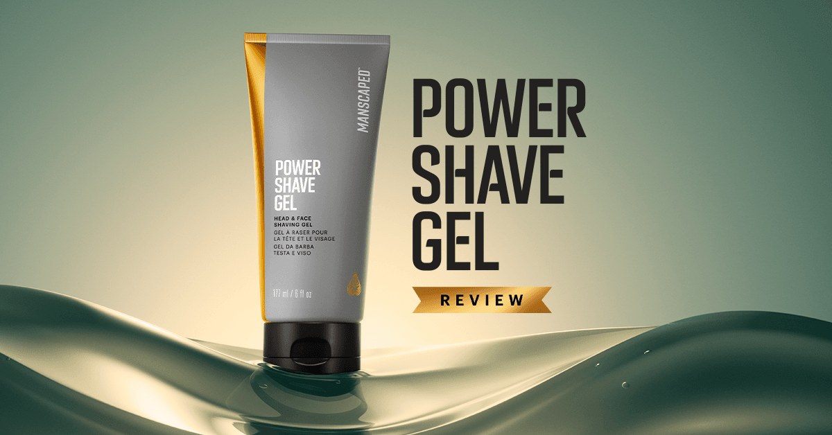 Power Shave Gel Review by MANSCAPED®