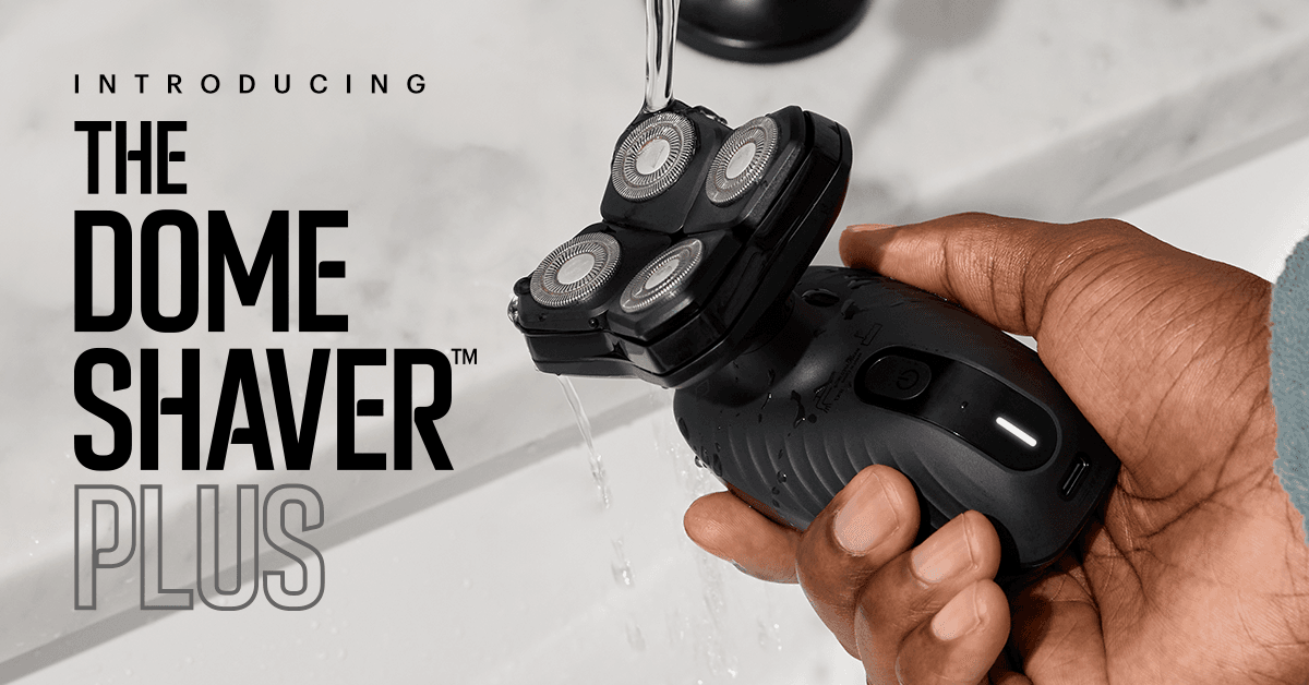 Introducing The Dome Shaver™ Plus